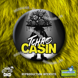 Badge Tchao Casin