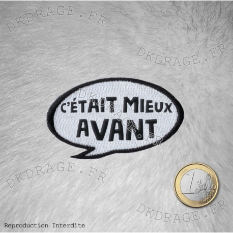 Ecusson brodé C'était mieux avant