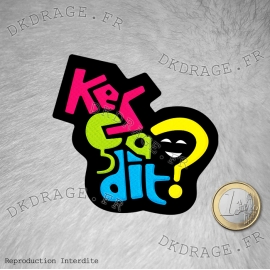 Ecusson brodé Kes ça dit ?