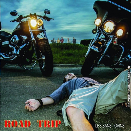 Les Sans-Gains - Album ROAD TRIP