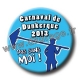 Badge Carnaval de Dunkerque 2013 collector