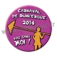 Badge Carnaval de Dunkerque 2014 collector