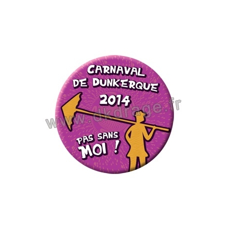 Badge Carnaval de Dunkerque 2014 collector