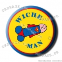 Badge / Magnet Wiche Man
