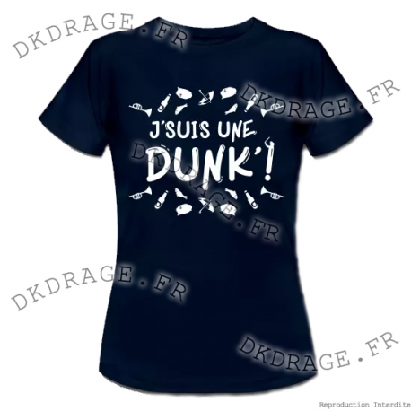 T-shirt - J'suis une Dunk'