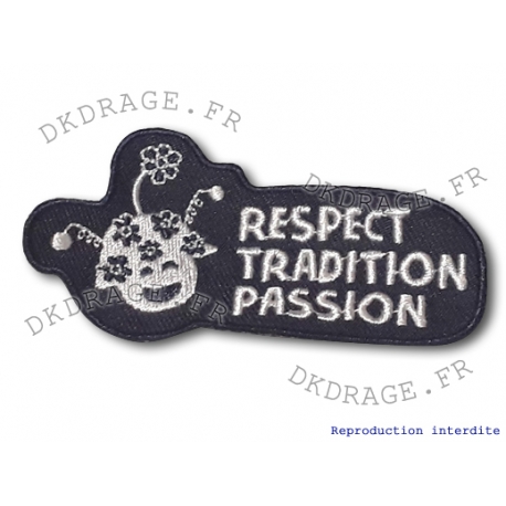 Ecusson brodé Respect Tradition Passion