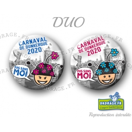 Badge / Magnet Carnaval de Dunkerque 2020 collector - Pas sans moi - Le Duo