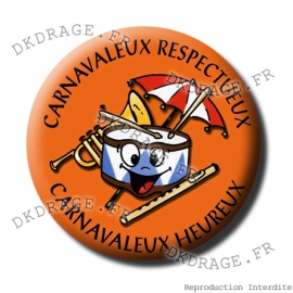 Badge Carnavaleux Respectueux Carnavaleux Heureux