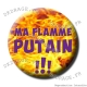 Badge / Magnet Ma Flamme