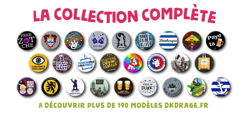 Plus de 170 modèles de badges en exclusivité chez dkdrage.fr